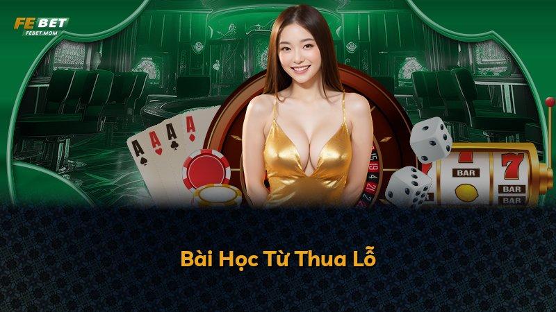 Bài Học Từ Thua Lỗ