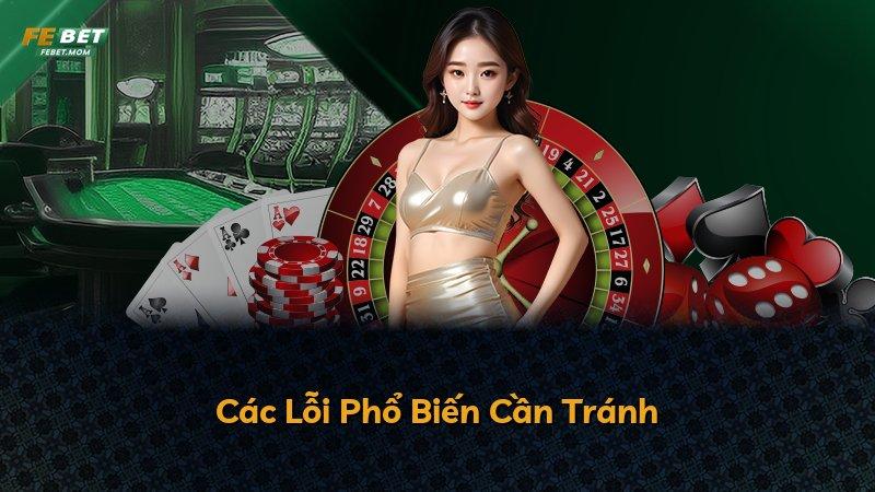 Các Lỗi Phổ Biến Cần Tránh
