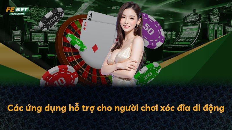 Các ứng dụng hỗ trợ cho người chơi xóc đĩa di động