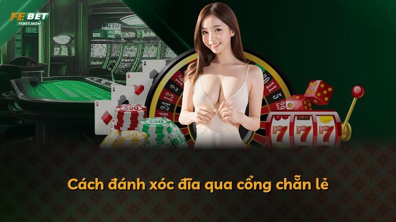 Cách đánh xóc đĩa qua cổng chẵn lẻ