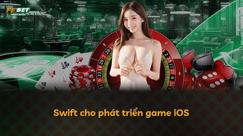 Swift cho phát triển game iOS