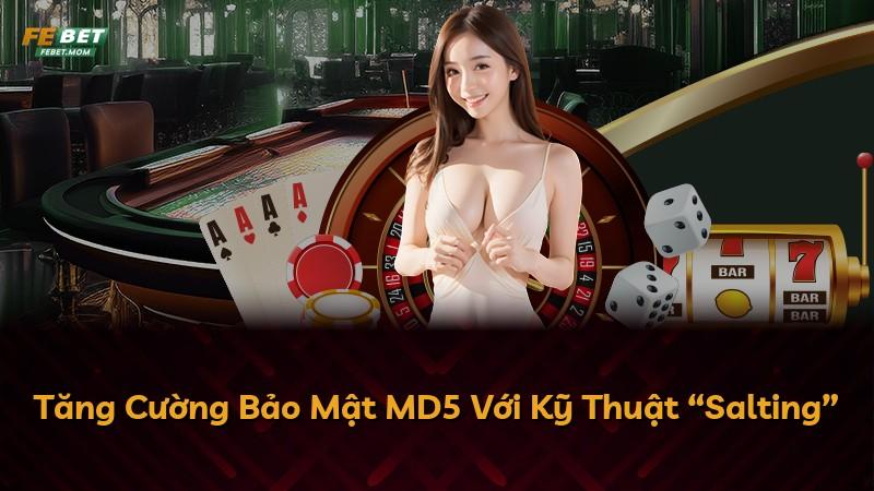 Tăng Cường Bảo Mật MD5 Với Kỹ Thuật “Salting”