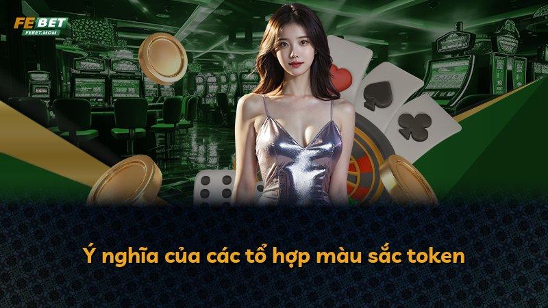 Ý nghĩa của các tổ hợp màu sắc token